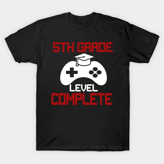 5th Grade Level Complete Shirt Video Gamer Graduation T-Shirt by Simpsonfft